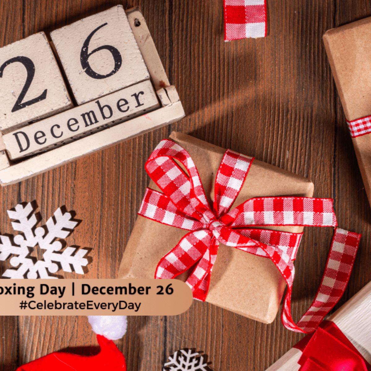 BOXING DAY December 26 National Day Calendar