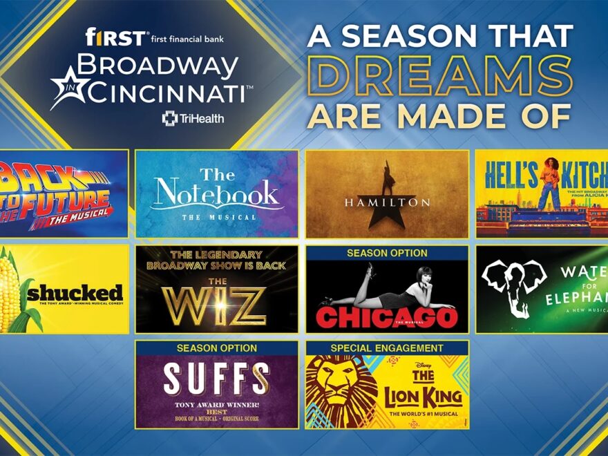 Broadway In Cincinnati Upcoming Season Official Ticket Source Cincinnati Arts
