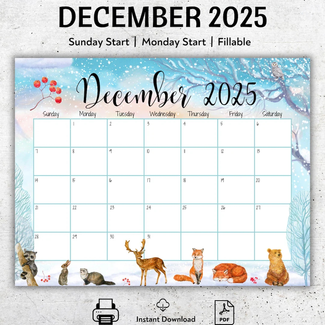 EDITABLE December 2025 Calendar Cute Animals Beautiful Winter Printable Calendar Fillable Monthly Planner Kids Weekly Schedule PDF Etsy