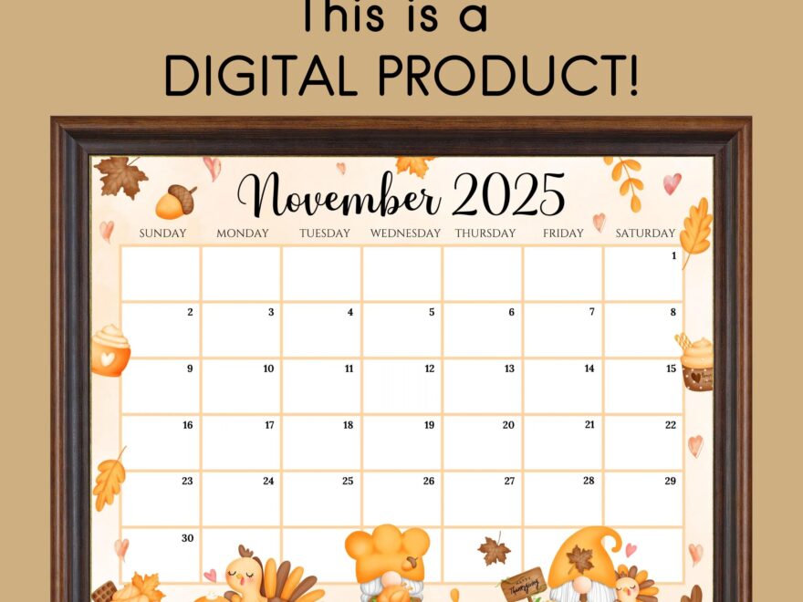 EDITABLE November 2025 Calendar Happy Thanksgiving With Cute Gnomes Turkey Printable Monthly Schedule For Kids School Home Office Work Etsy
