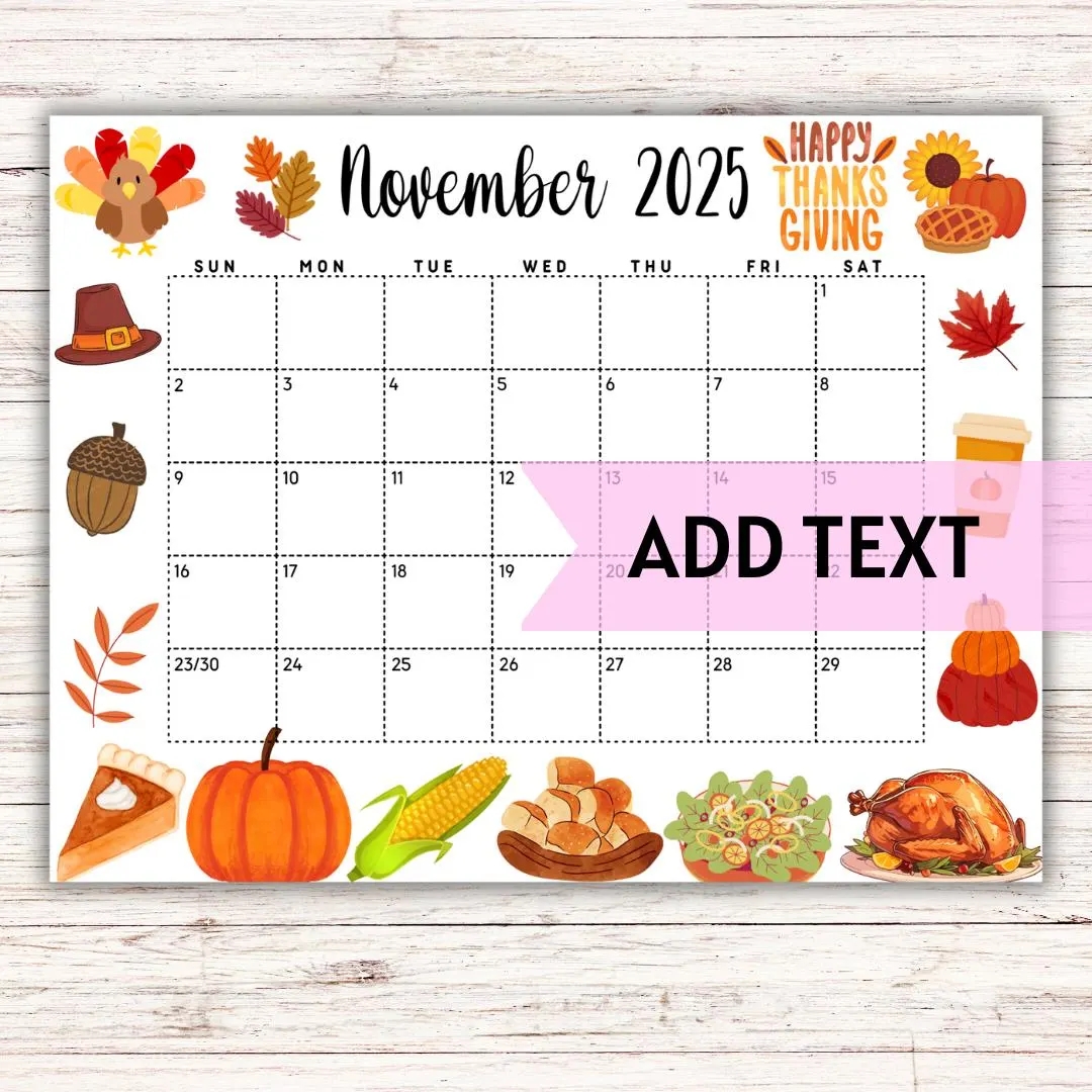 EDITABLE Printable November Calendar 2025 Cute Thanksgiving Calendar Monthly Calendar Fall Calendar Classroom Calendar Etsy