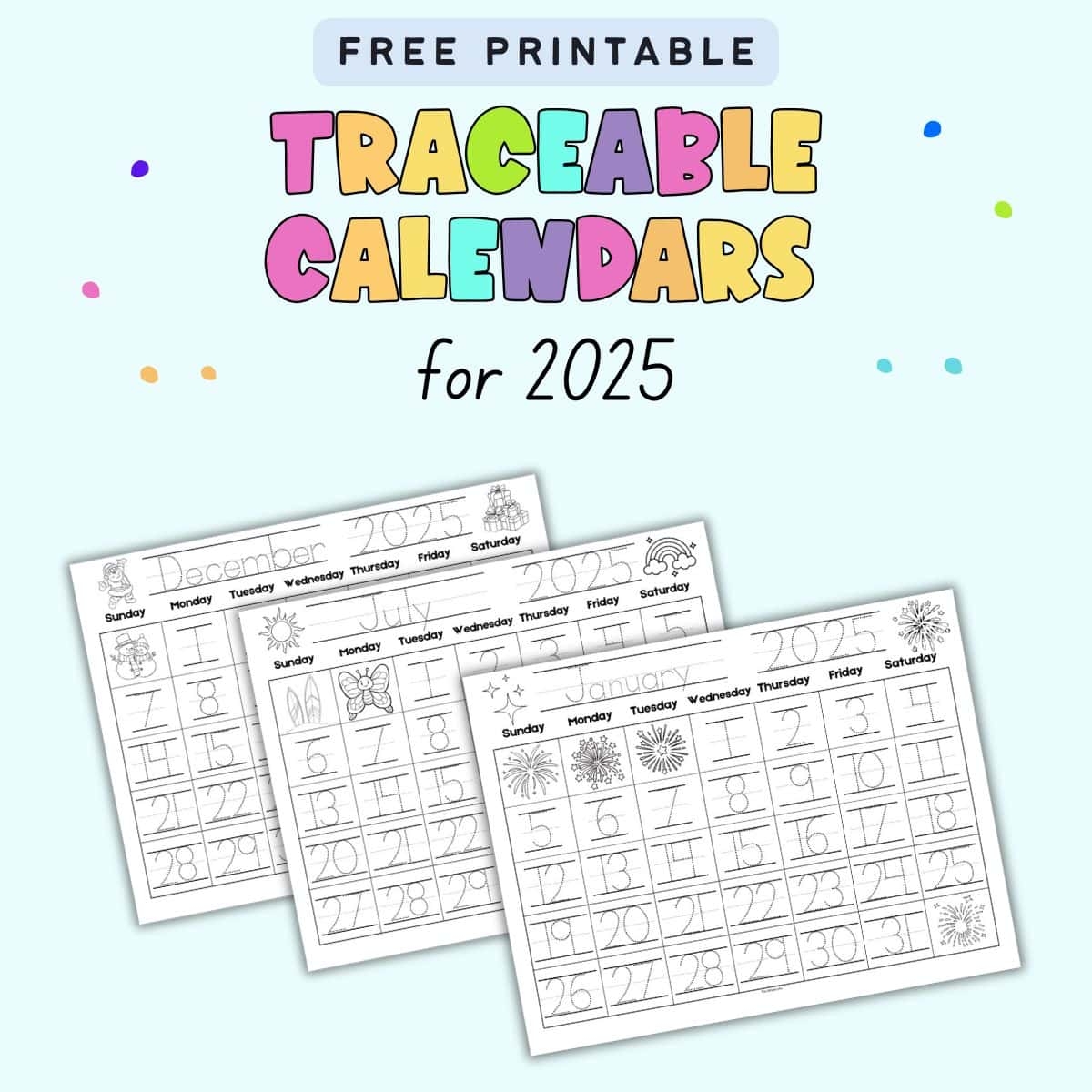 Free Printable Traceable Calendars For Kids The Artisan Life